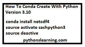 Read more about the article How to conda create with python version 3.10