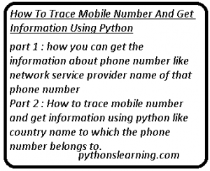 Read more about the article How to trace mobile number and get information using python